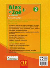 Alex et Zoé + 2 - Niveau A1.2 - Guide pédagogique - 9782090351187 - back cover