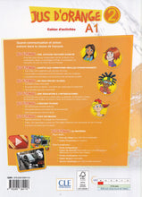 Jus D'orange 2: Cahier d'activites - A1 - 9782090384116 - back cover