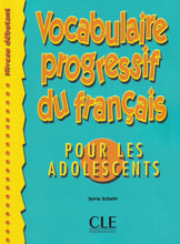 Vocabulaire progressif du français pour les adolescents: Niveau débutant - 9782090338690 - front cover