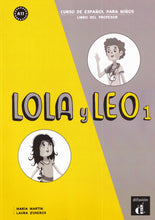 Lola y Leo 1 - Libro del profesor (A1.1) - 9788416347896 - front cover