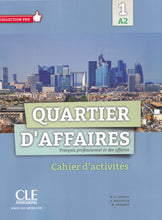 Quartier d'affaires: Cahier d'activités A2 - 9782090386615 - front cover