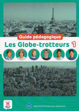 Les Globe-trotteurs 1 – Guide pédagogique (A1.1) - 9788411570138 - front cover