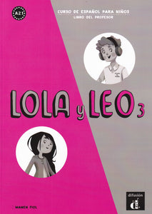 Lola y Leo 3 - Libro del profesor (A2.1) - 9788416347421 - front cover