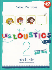 Les Loustics 2: Cahier d'activités - A1